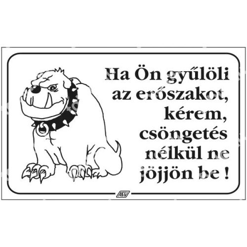 Ha ön gyűlöli az erőszakot, kérem csöngetés nélkül ne jöjjön be! matrica / tábla