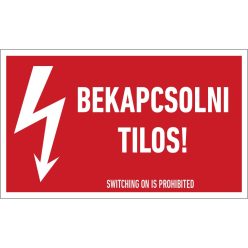 Bekapcsolni tilos! matrica / tábla [4db/ív]