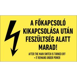  A főkapcsoló kikapcsolása után feszültség alatt marad! matrica [4db/ív]