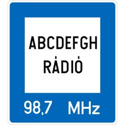   Közlekedési információt adó rádióállomás KRESZ közlekedési tábla