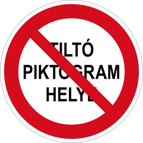 Tiltó jelzés padlójelölő (választható piktogram vagy szöveg) 300 mm