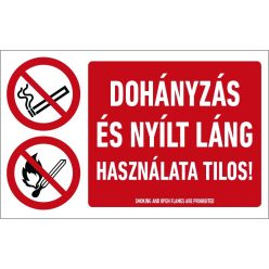   Dohányzás és nyílt láng használata tilos! tábla (piktogram + felirat) 250x160 mm