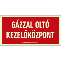   Gázzal oltó kezelőközpont utánvilágító tábla (felirat) 300x150 mm