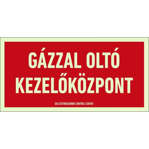 Gázzal oltó kezelő központ matrica (felirat)