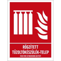   Rögzített tűzoltókészülék-telep tábla (ISO 7010-F008 piktogram + felirat) 150x200 mm