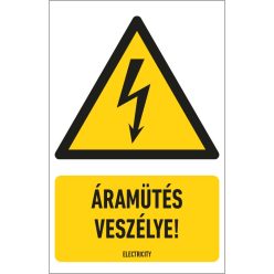   Áramütés veszélye! matrica / tábla (ISO 7010-W012 piktogram + felirat)