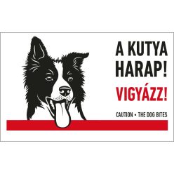 A kutya harap! Vigyázz!  tábla 160x100 mm