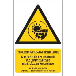   Az épületben napelem/PV-rendszer üzemel! tábla (piktogram + felirat) 160x250 mm