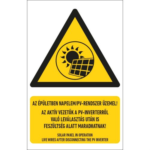 Az épületben napelem/PV-rendszer üzemel! tábla (piktogram + felirat) 160x250 mm